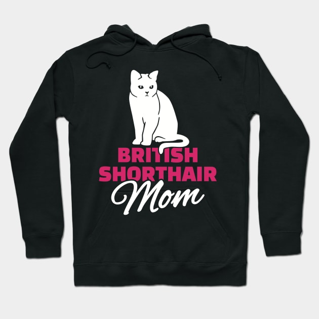 British Shorthair Mom Hoodie by Designzz